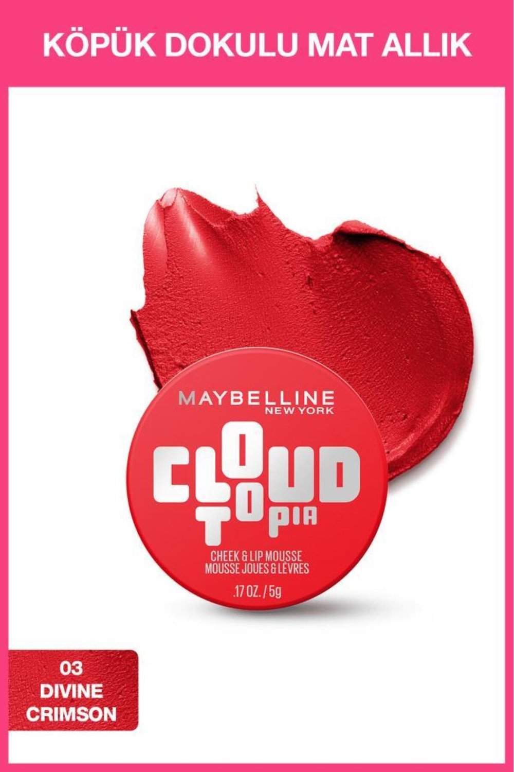 Cloudtopia Köpük Dokulu Mat Allık - 03 Divine Crimson