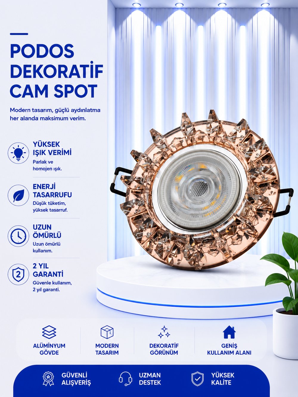 NOAS PODOS DEKORATİF CAM SPOT