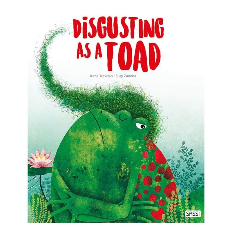 Disgusting as a Toad