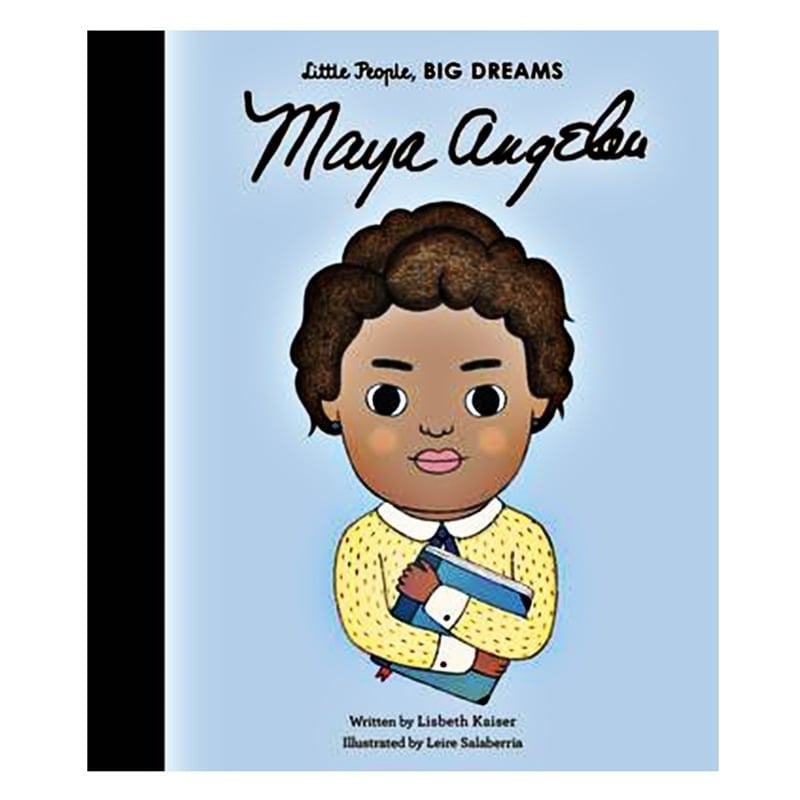 Maya Angelou - Little People- Big Dreams