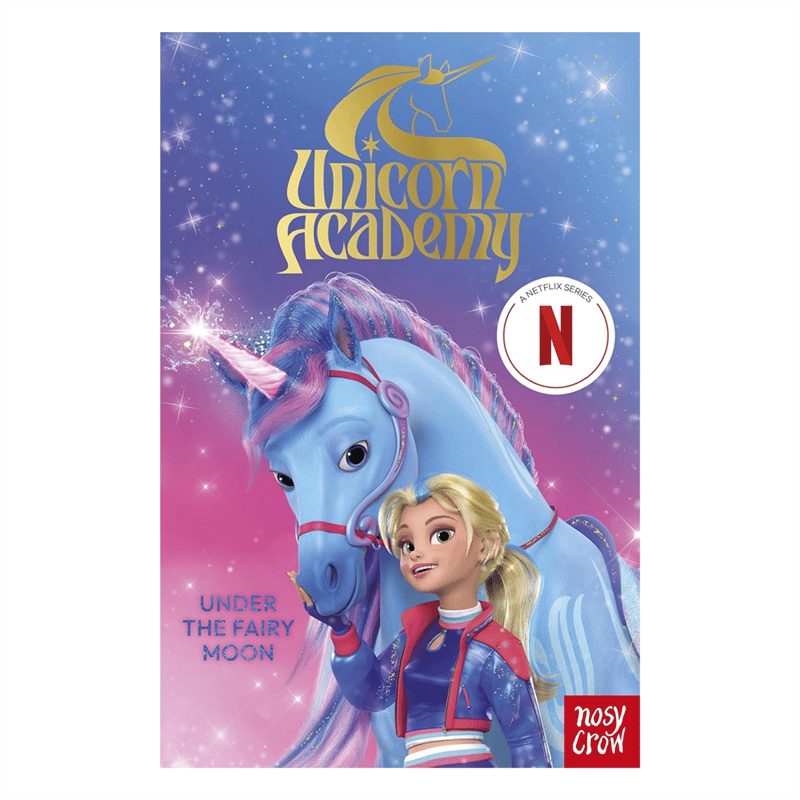 Unicorn Academy - Under the Fairy Moon