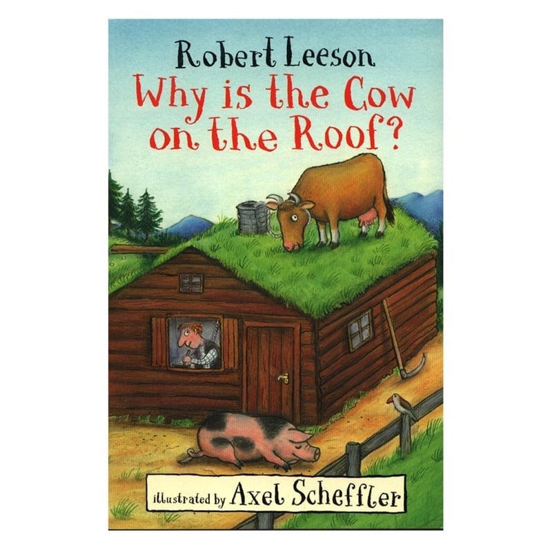 Why Is The Cow In The Roof