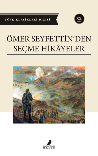 Anonim Ömer Seyfettin'den Seçme Hikayeler
