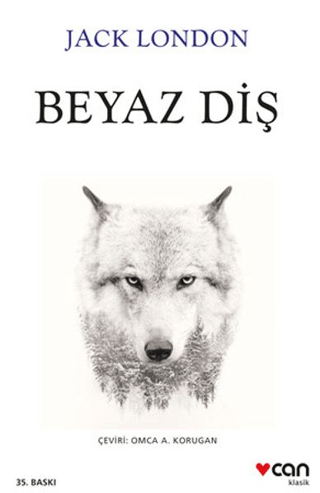 Beyaz Diş - Jack London | Can Yayınları