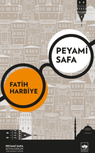 Fatih Harbiye - Peyami Safa | Ötüken Neşriyat
