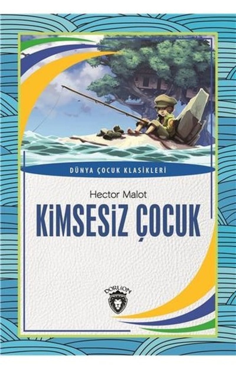 Kimsesiz Çocuk - Dünya Çocuk Klasikleri