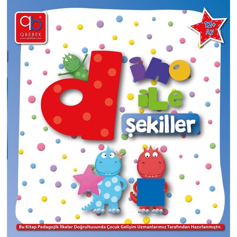 Q Bebek Dino İle Şekiller-12+ Ay