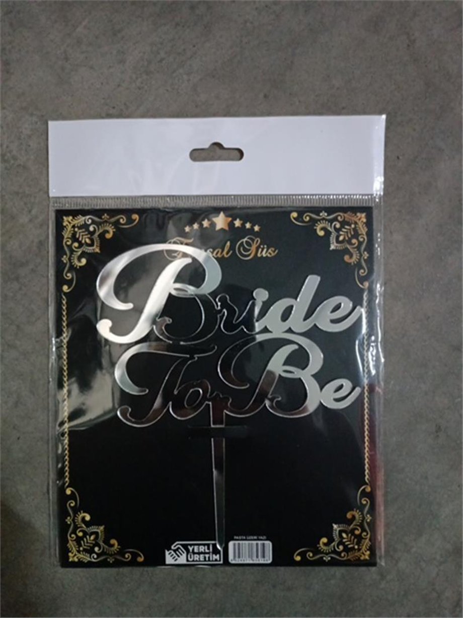 PLEKSİ Yazı Bride To Be Gümüş