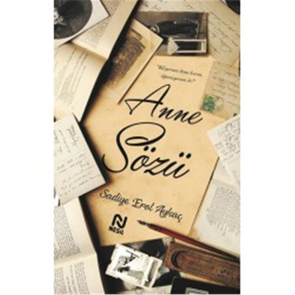 NESİL ANNE SÖZÜ