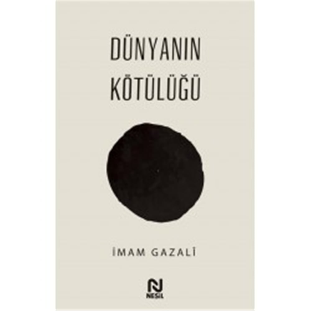 NESİL DÜNYANIN KÖTÜLÜĞÜ