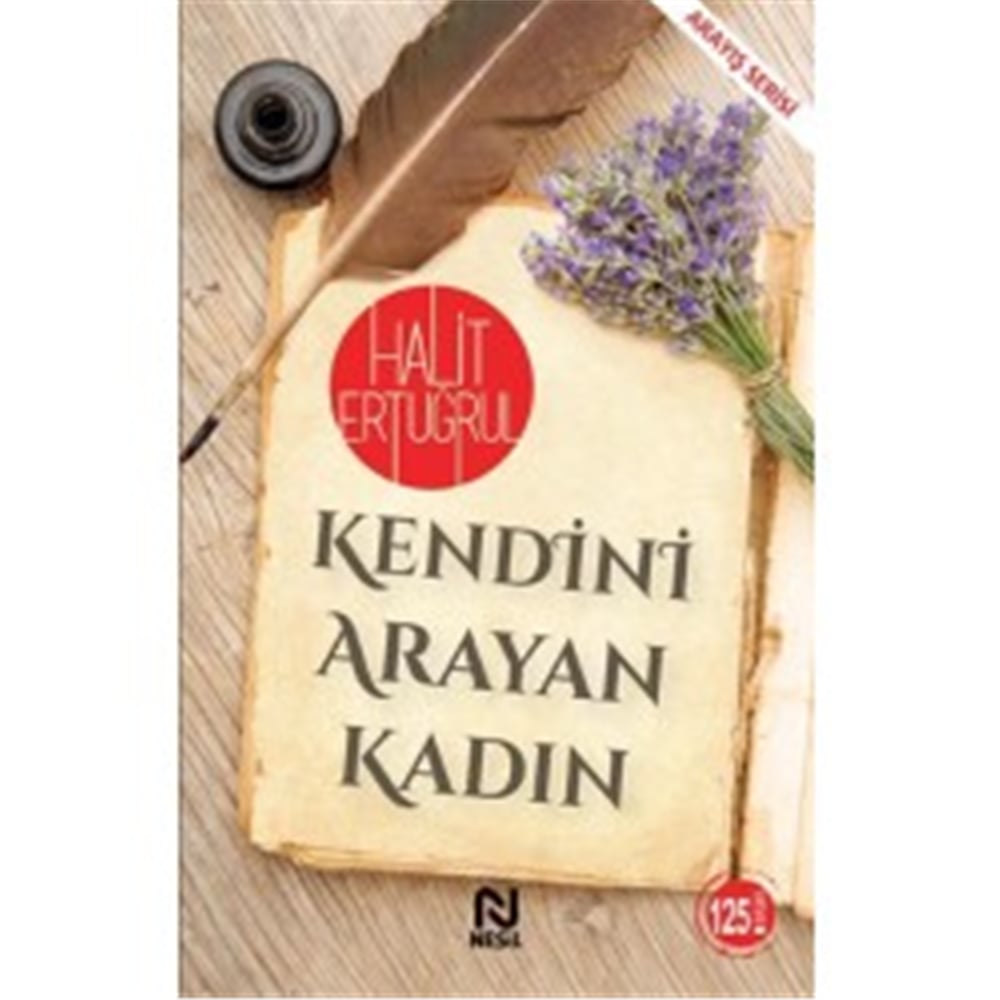 NESİL KENDİNİ ARAYAN KADIN