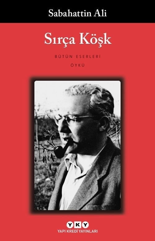 Sırça Köşk - Sabahattin Ali
