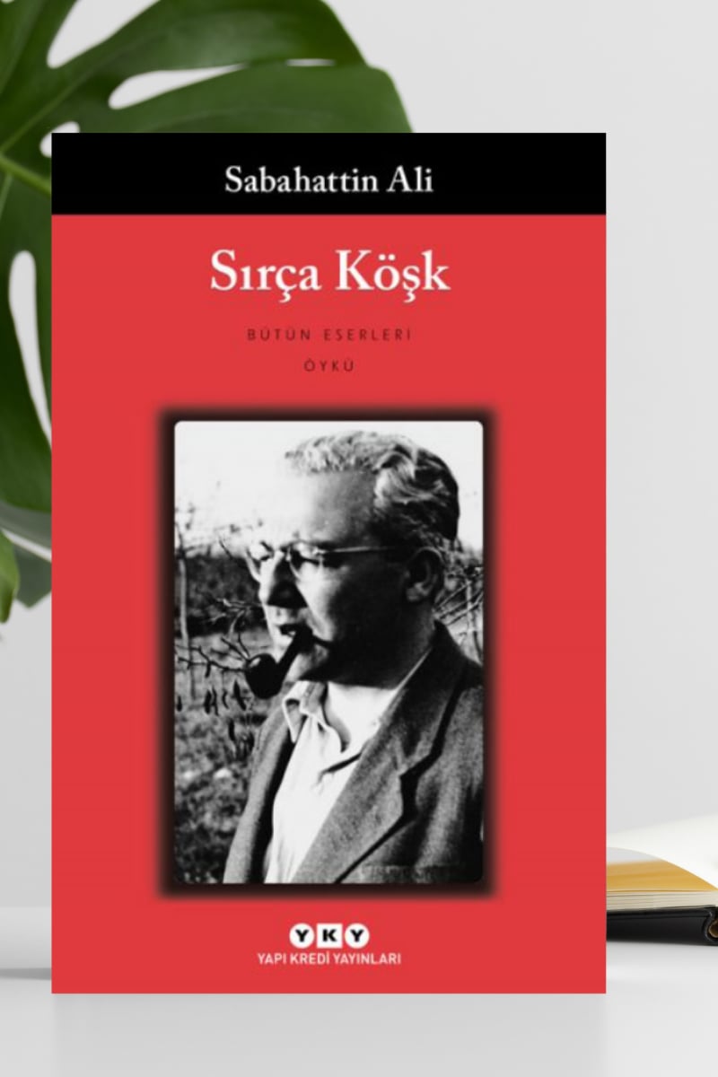 Sırça Köşk – Bütün Yapıtları