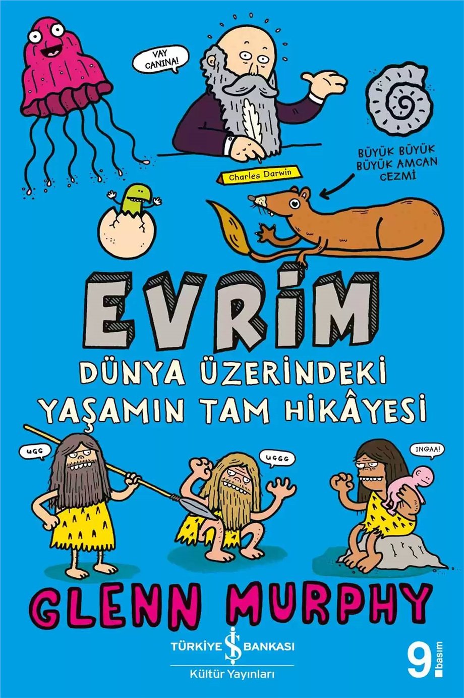 Evrim; Dünya Üzerindeki Yaşamın Tam Hikâyesi