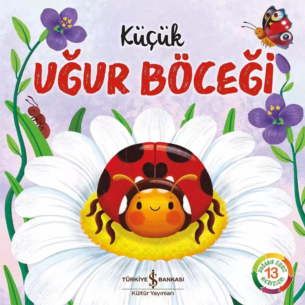 Küçük Uğur Böceği; Doğanın Eşsiz Hikâyeleri 13