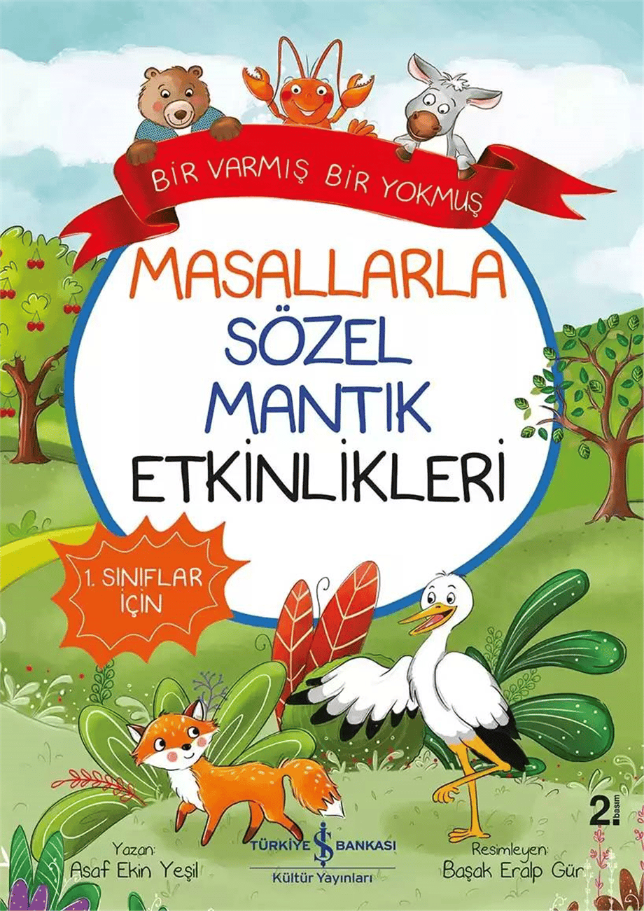 Masallarla Sözel Mantık Etkinlikleri; Bir Varmış Bir Yokmuş