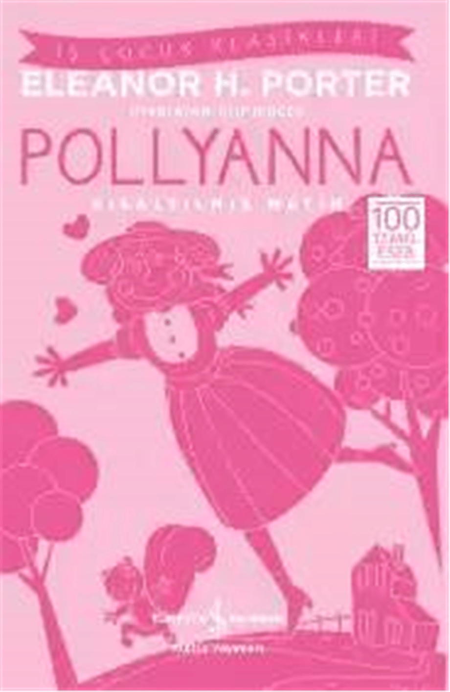 Pollyanna; Kısaltılmış Metin