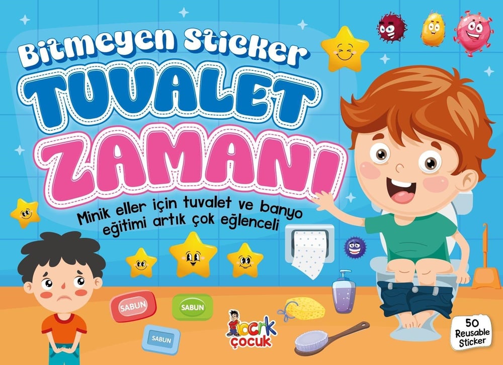 Tuvalet Zamanı - Bitmeyen Sticker - Minik Eller İçin Tuvalet ve Banyo Eğitimi Artık Çok Eğlenceli