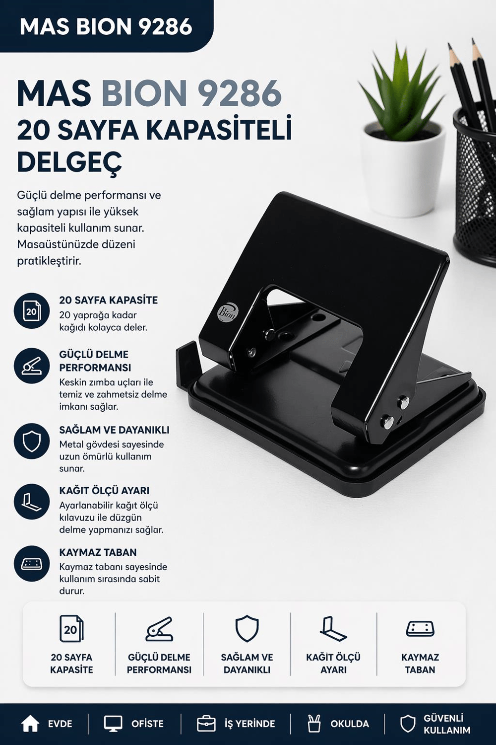 Bion 20 Sayfa Kapasiteli Delgeç Kod: 9286