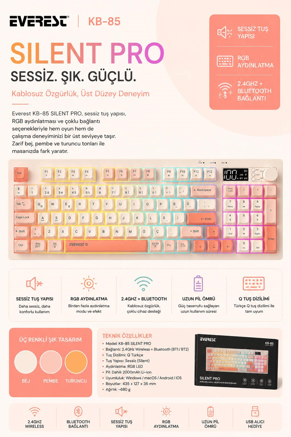 Everest KB-85 SILENT PRO Kablosuz Bej/Pembe/Turuncu SESSİZ RGB Wireless 2.4Ghz + Bluetooth Q Oyuncu Klavyesi