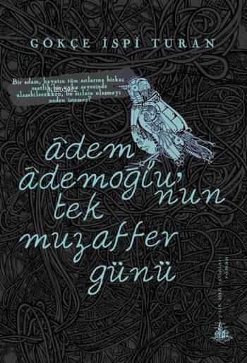 Âdem Âdemoğlu'nun Tek Muzaffer Günü
