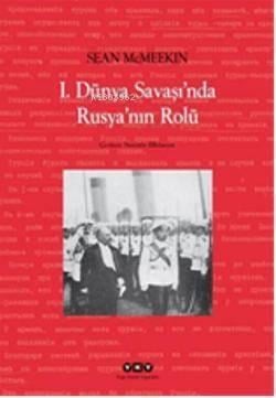 1.Dünya Şavaşında Rusyanın Rolü
