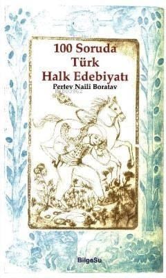100 Soruda Türk Halk Edebiyatı