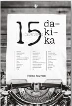 15 Dakika