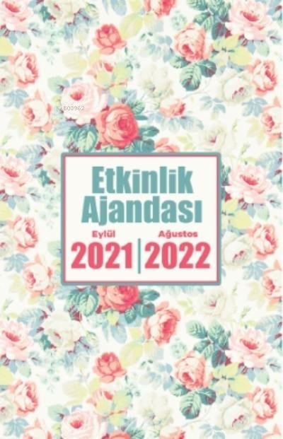 2021 Eylül-2022 Ağustos Etkinlik Ajandası ( Gül Goncası )