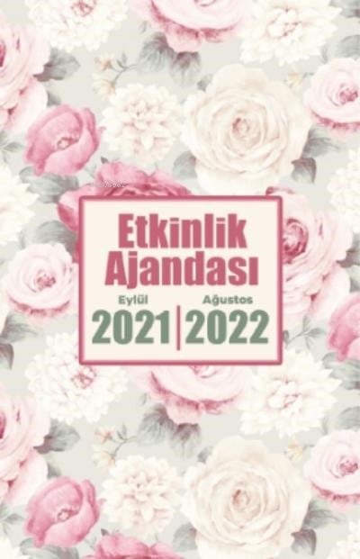 2021 Eylül-2022 Ağustos Etkinlik Ajandası ( Beyaz Buket )