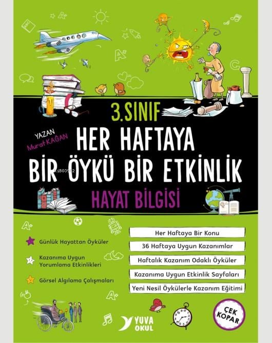 3. Sınıf Hayat Bilgisi Her Haftaya Bir Öykü Bir Etkinlik