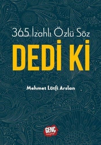365 İzahlı Özlü Söz Dedi Ki