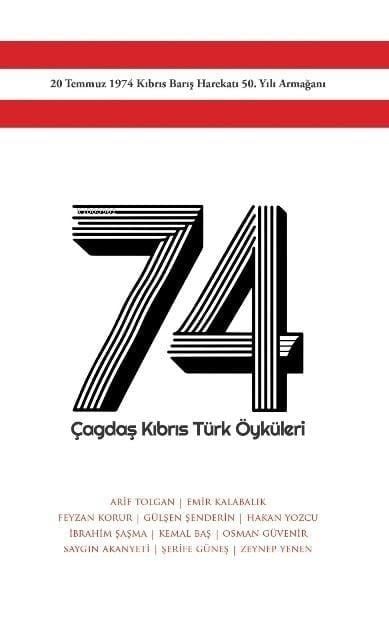 74 Çağdaş Kıbrıs Türk Öyküleri