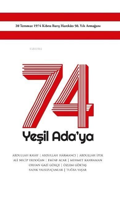 74 Yeşil Ada'ya