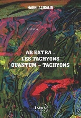 Ab Extra Les Tachyons Quantum - Tachyons