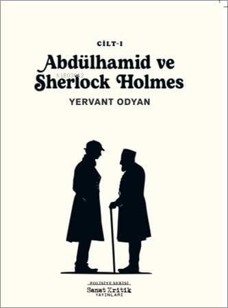 Abdülhamid ve Sherlock Holmes - 1