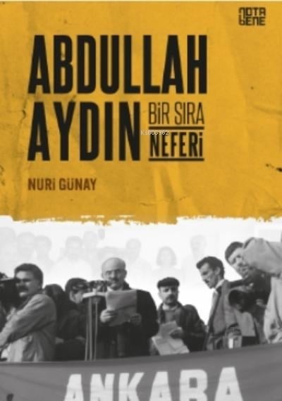 Abdullah Aydın;Bir Sıra Neferi