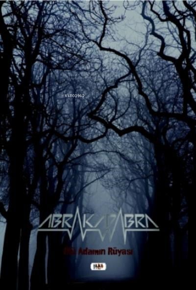 Abrakadabra -Ölü Adamın Rüyası