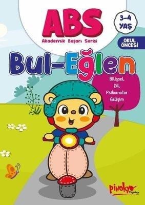 ABS Bul - Eğlen Bilişsel, Dil, Psikomotor Gelişim 3 - 4 Yaş