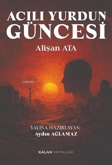 Acılı Yurdun Güncesi