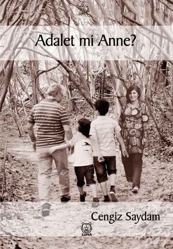 Adalet mi Anne?