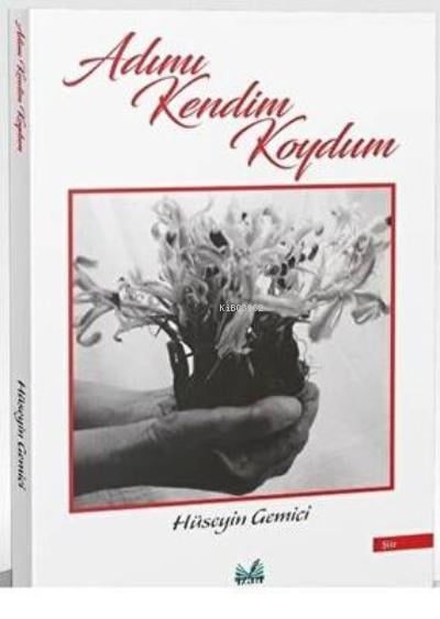 Adımı Kendim Koydum