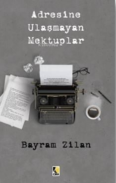 Adresine Ulaşmayan Mektuplar