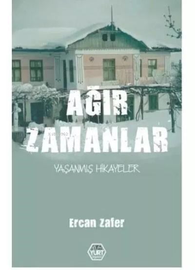 Ağır Zamanlar