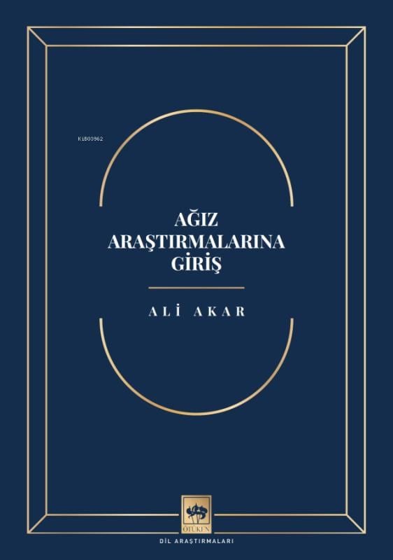 Ağız Araştırmalarına Giriş