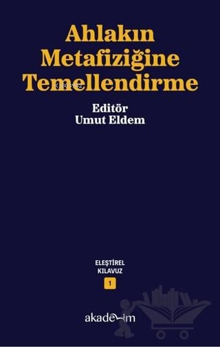 Ahlakın Metafiziğine Temellendirme