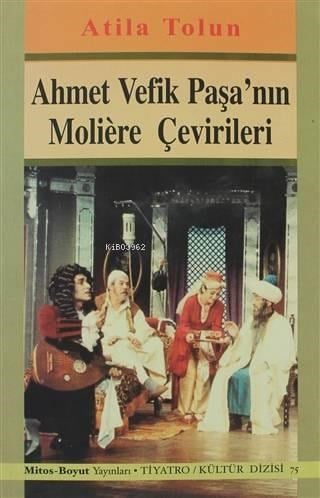 Ahmet Vefik Paşa'nın Moliere Çevirileri
