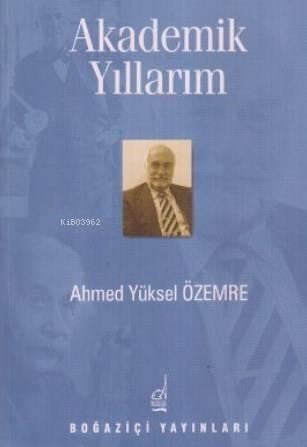 Akademik Yıllarım
