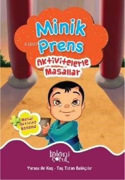 Aktivitelerle Masallar; Minik Prens