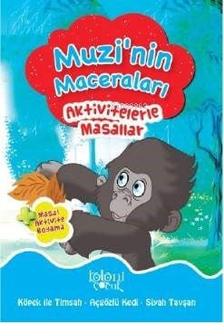 Aktivitelerle Masallar; Muzi'nin Maceraları